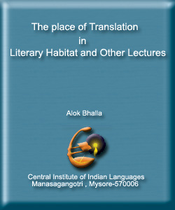 The Place of Translation in a Literary Habitat and other Lectures